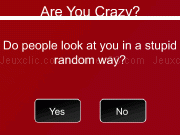 Jouer à Are you crazy quiz