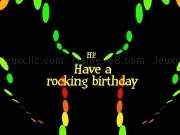 Jouer à Have a rocking birthday